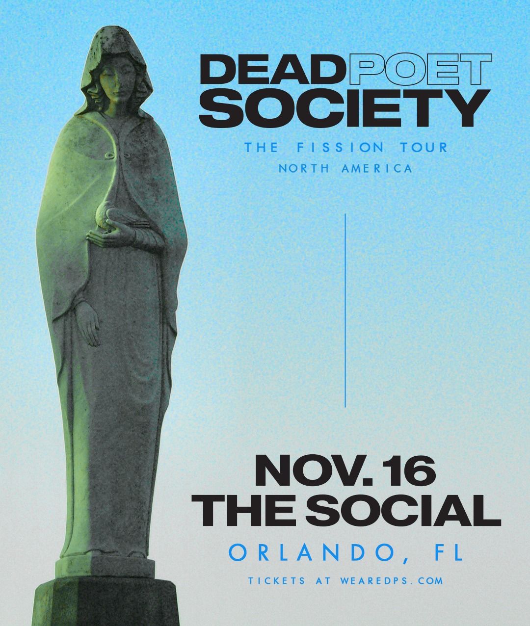 Dead Poet Society - FISSION Tour