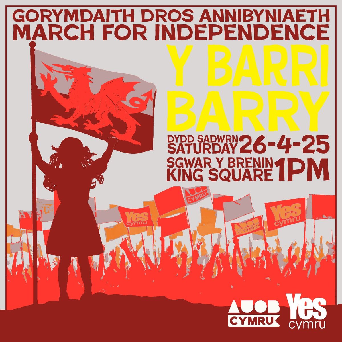 Gorymdaith Annibyniaeth - BARRY - March For Independence \ud83c\udff4\udb40\udc67\udb40\udc62\udb40\udc77\udb40\udc6c\udb40\udc73\udb40\udc7f