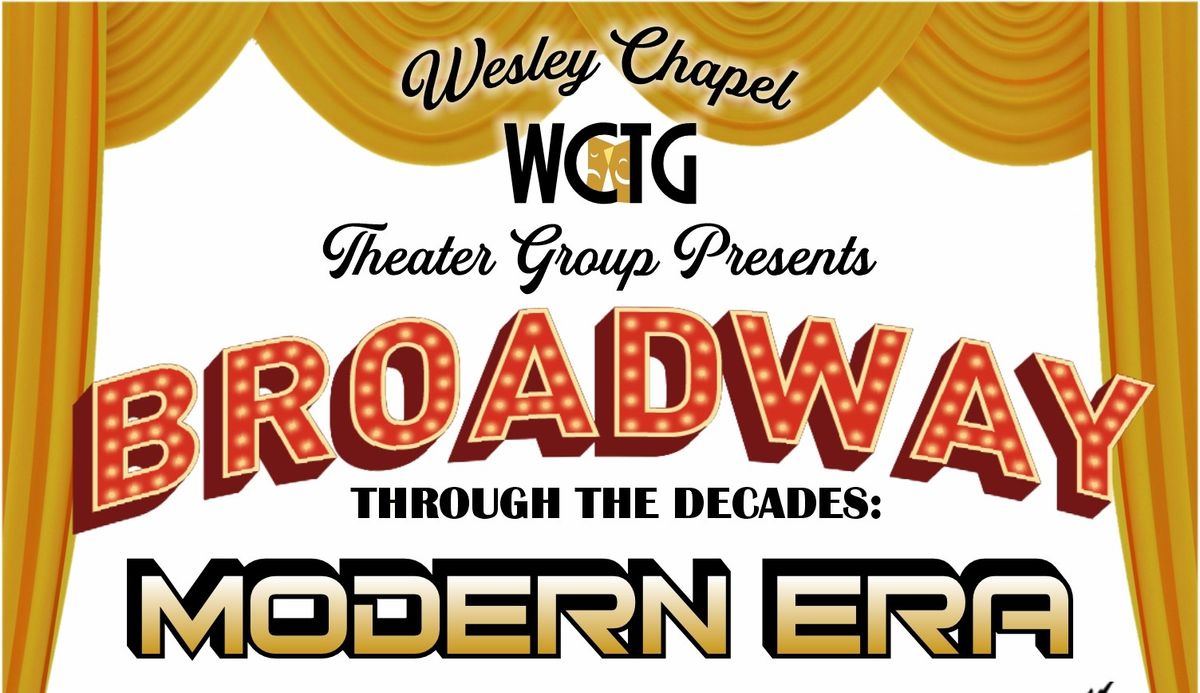 Broadway Through the Decades: Modern Era