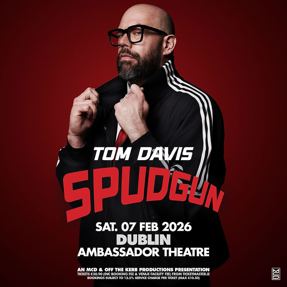 Tom Davis: Spudgun at Brighton Dome