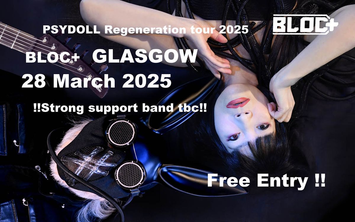 PSYDOLL (JAP) @ Bloc+ \/\/ Fri 28th March \/\/ FREE ENTRY