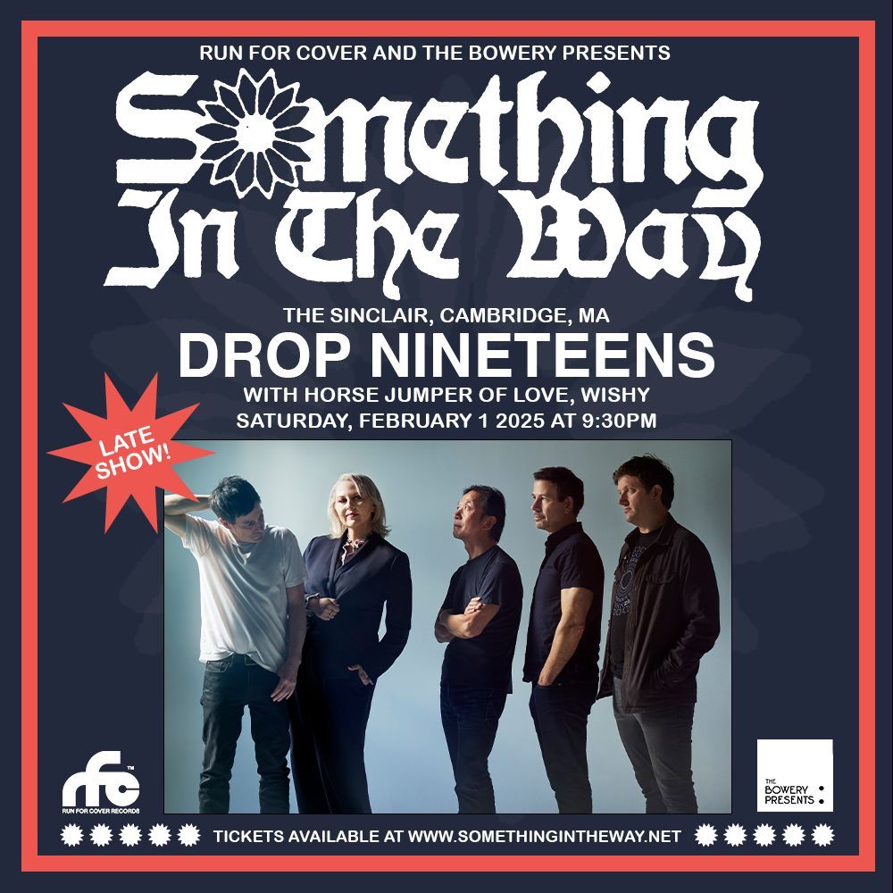 Drop Nineteens - Something In The Way Fest Late Show at The Sinclair