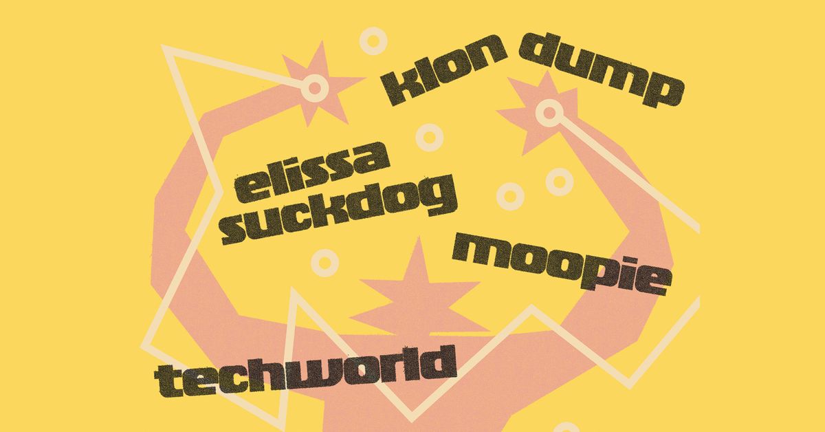 Moopie, Klon Dump, Elissa Suckdog & Techworld