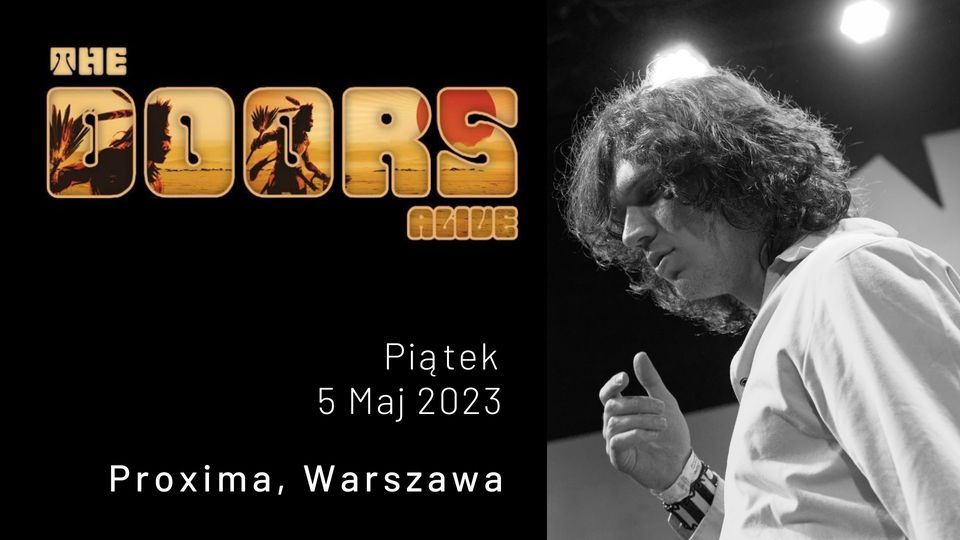 The Doors Alive - Proxima, Warszawa, PL - zmiana daty
