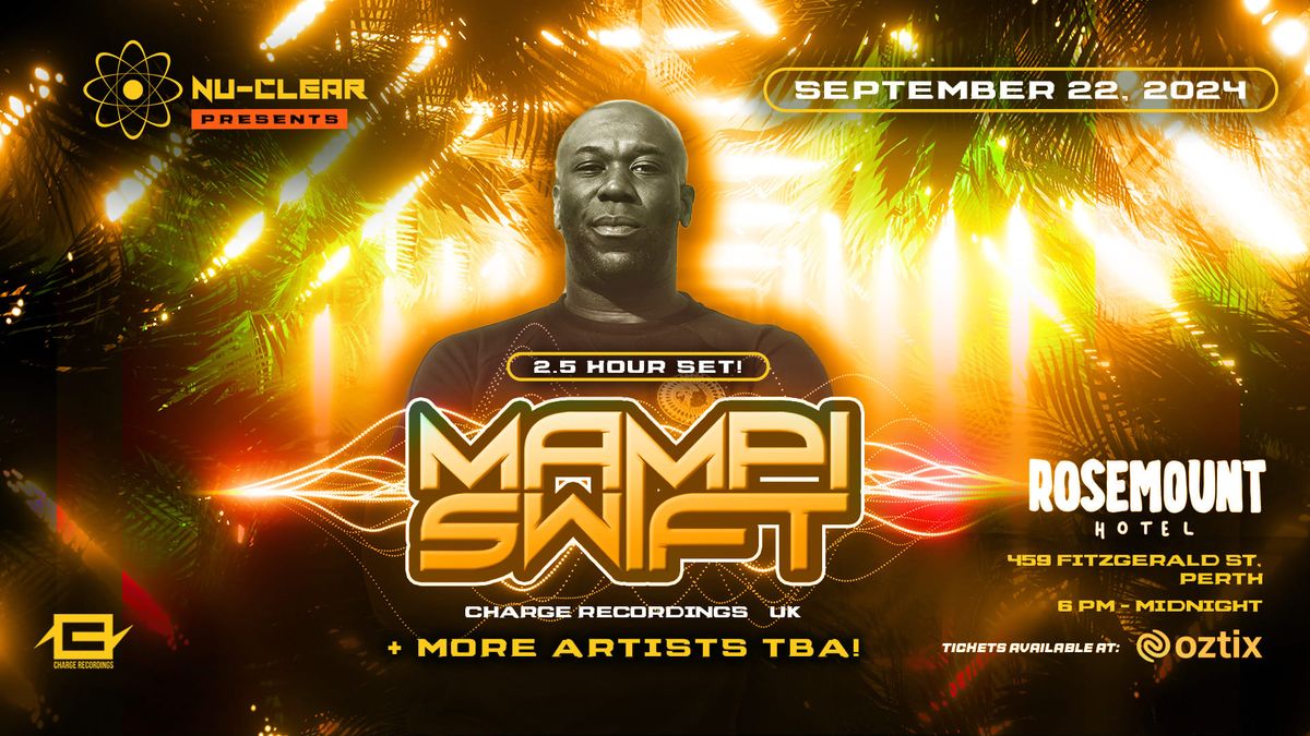 NU-CLEAR PRESENTS : 30 YEARS OF MAMPI SWIFT (UK)