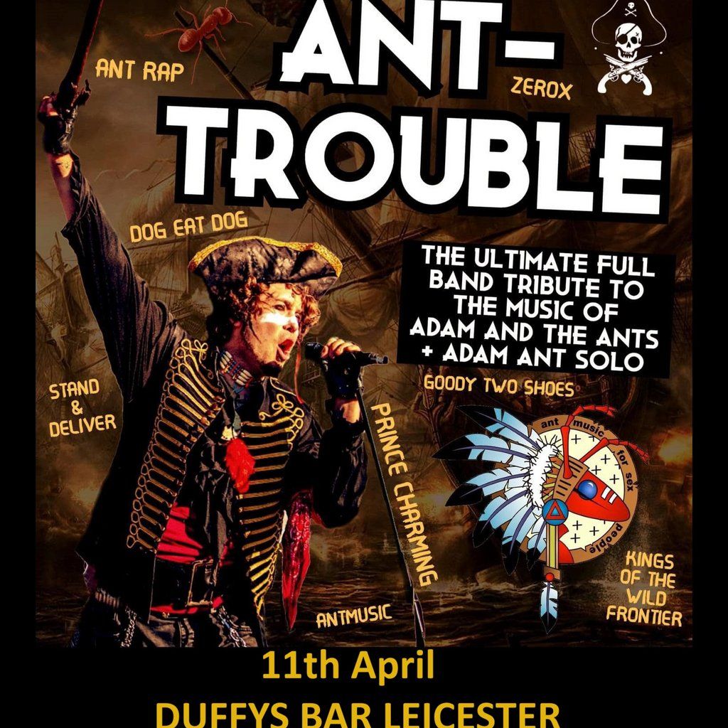 ANT TROUBLE  The Ultimate tribute to Adam Ant