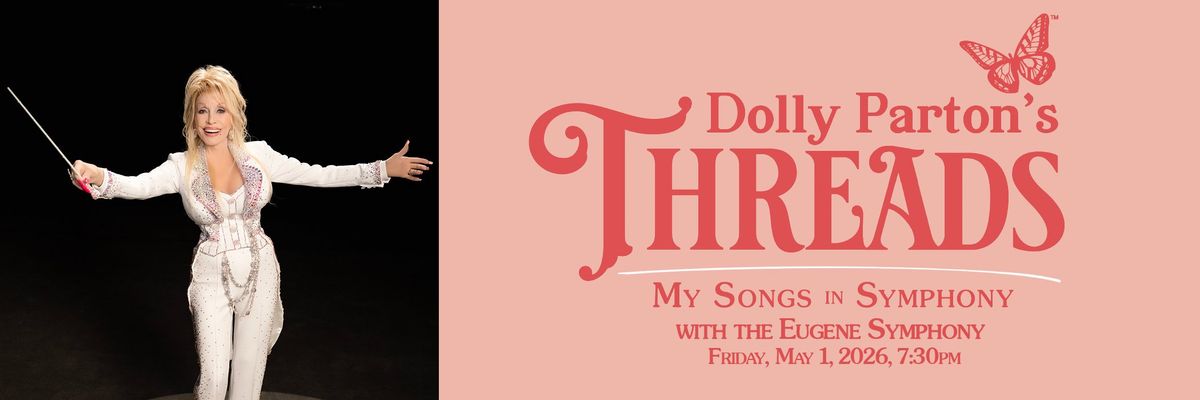 Oregon Symphony: Dolly Parton's Threads - My Songs in Symphony