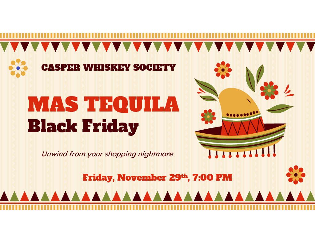 Black Friday - Mas Tequila, a Tequila Tasting