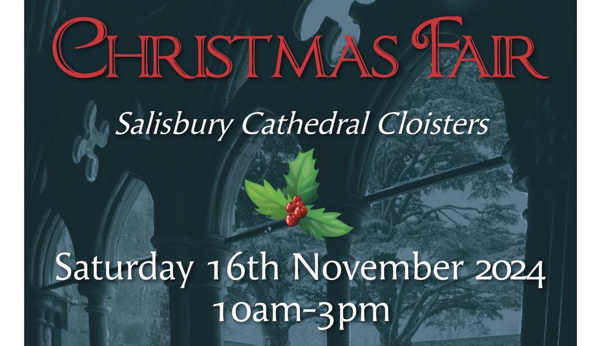 Christmas Fair (Friends of Salisbury Cathedral School) 