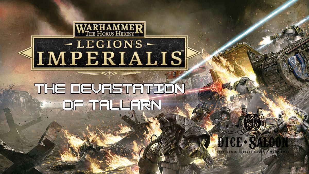 Legions Imperialis - The Devastation of Tallarn