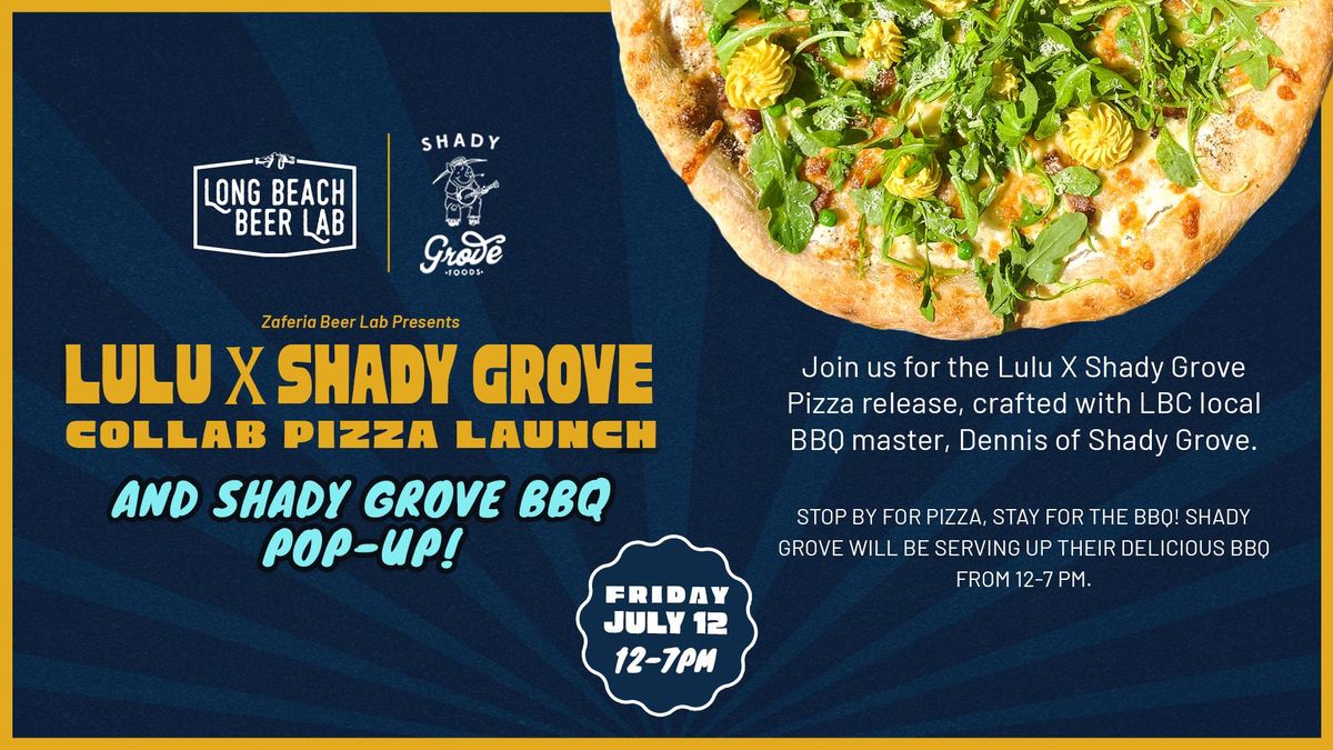 Lulu X Shady Grove Collab Pizza Release & Pop-Up