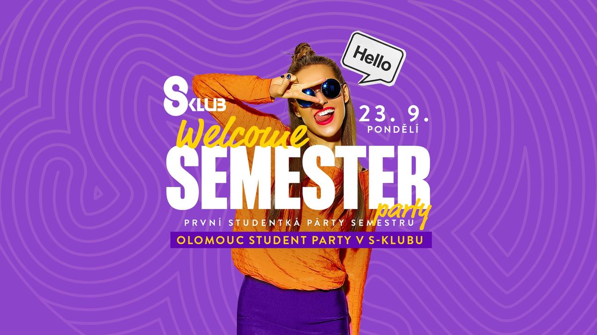 Welcome Semester party \/ S-klub Olomouc