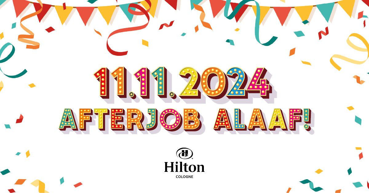 AfterJob Alaaf! Die Karnevalsparty mit KASALLA. Am 11.11. im Hilton Cologne