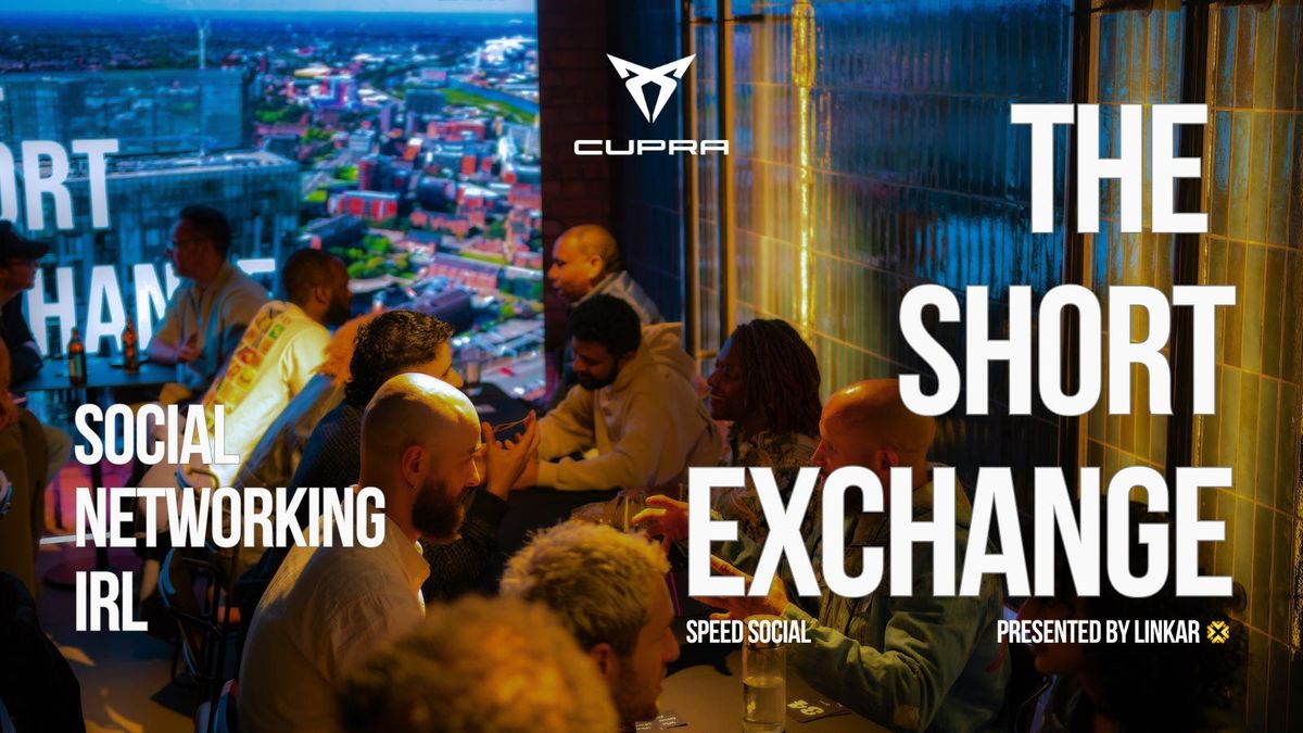 The Short Exchange | Speed Social Event | Meet New Friends