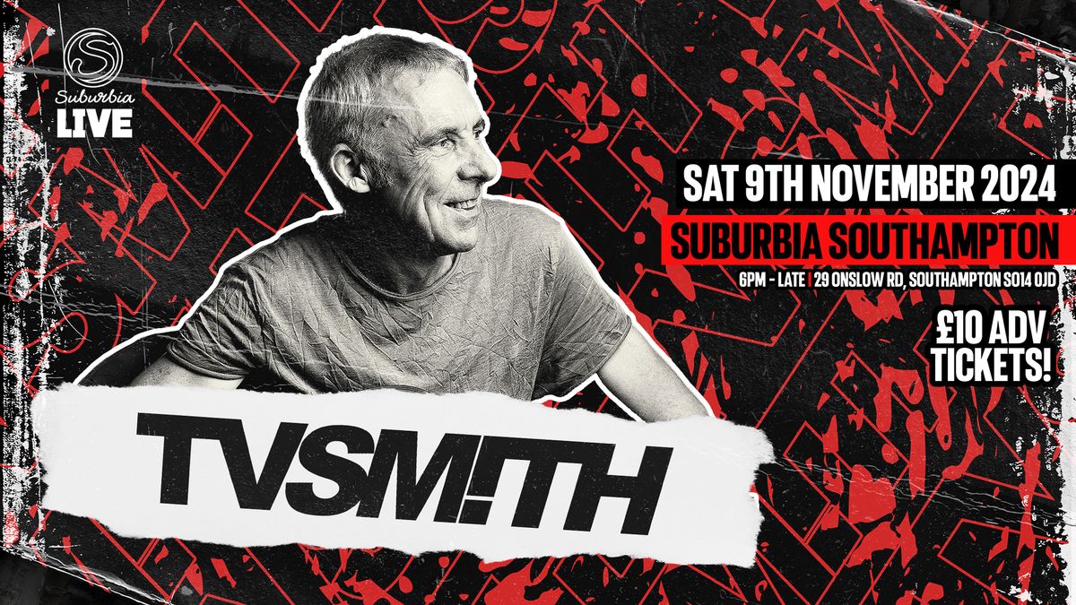 TV Smith \/\/ Southampton