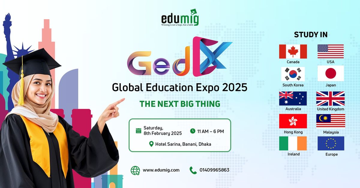 Global Education Expo Dhaka, GEDX 2025