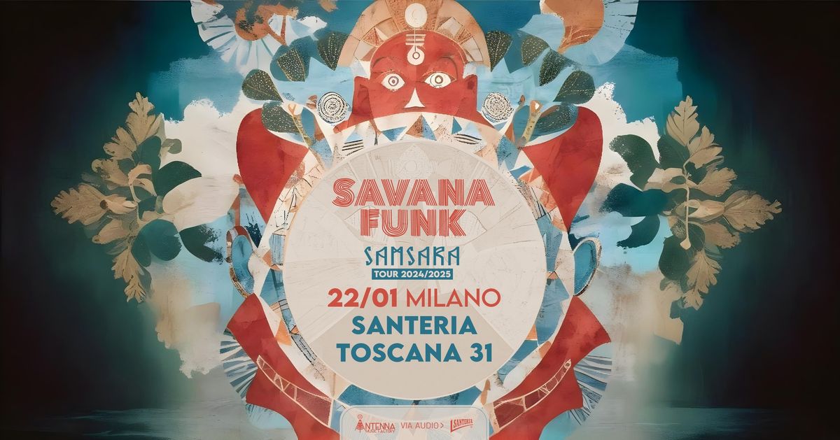 Savana Funk | Milano, Santeria Toscana 31