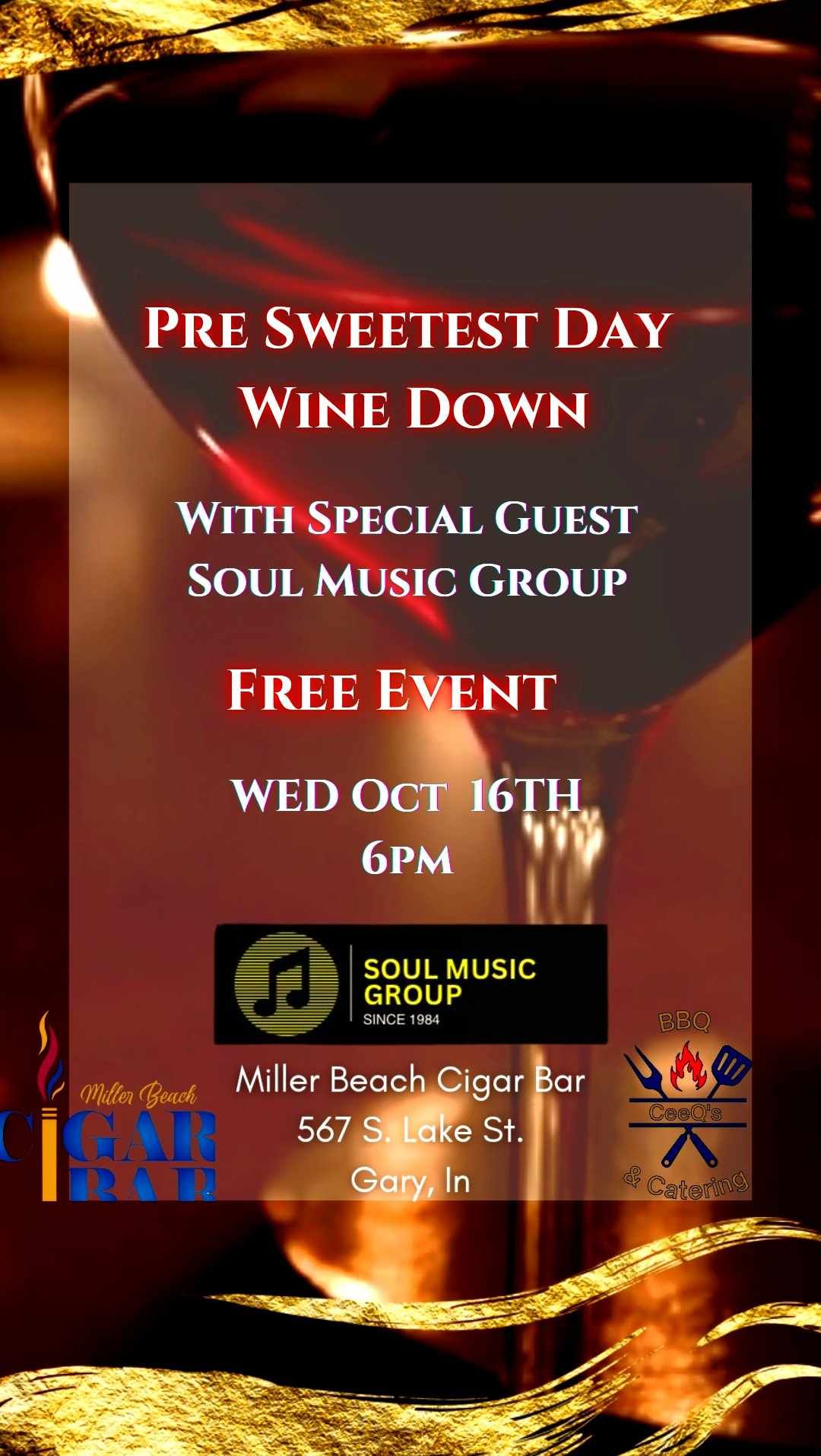 Miller Beach Cigar Bar Presents: Pre-Sweetest Day Wine Down with Special Guest Soul Music Group