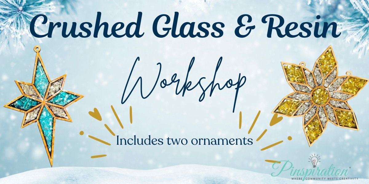 Crushed Glass & Resin | Ornaments