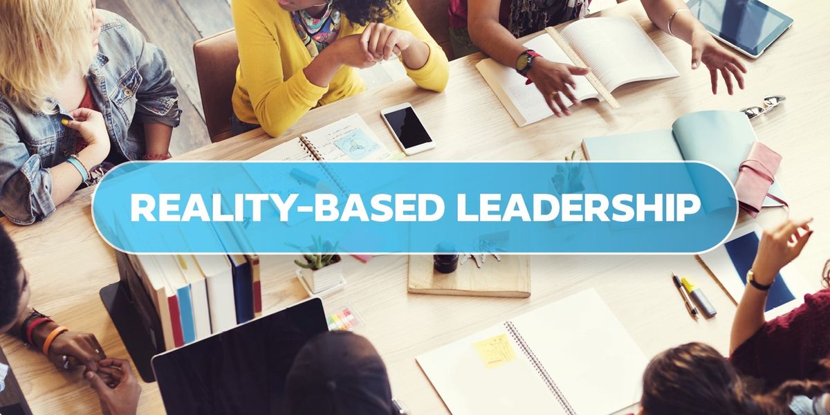 Reality-Based Leadership Philosophy for Non-healthcare Business Leaders