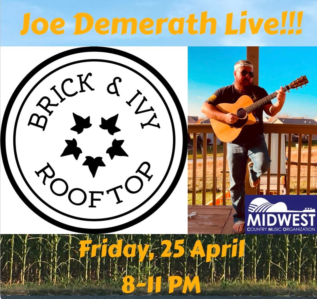 Joe Demerath Live @ Brick & Ivy Rooftop!! 