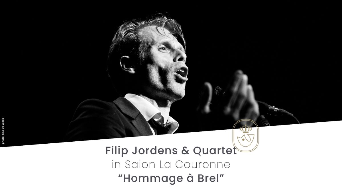 FILIP JORDENS & Quartet: Hommage \u00e0 Brel @ La Couronne Oostende 