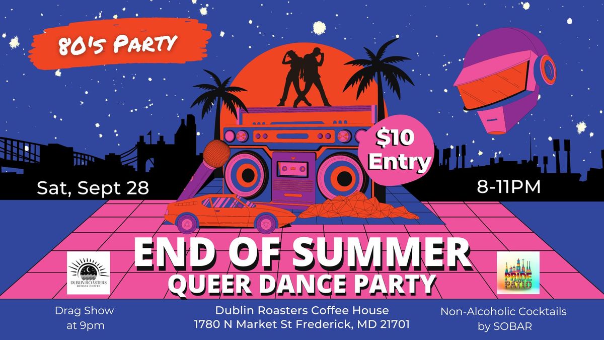 End Of Summer Queer Dance Party 80's Theme - Presented By Pride On The Patio Events