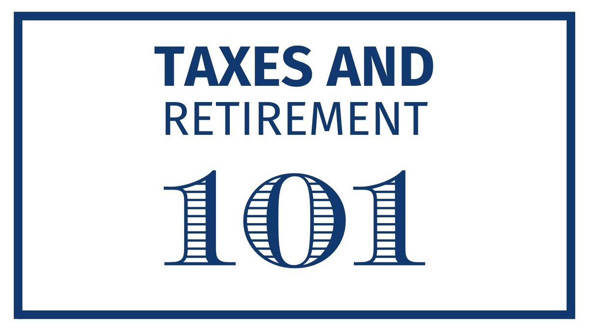 Taxes & Retirement