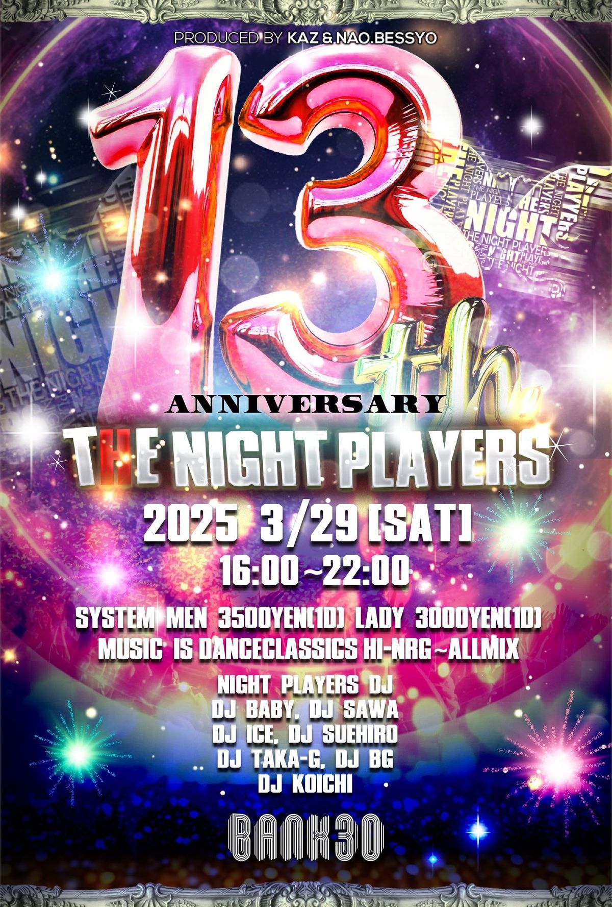 3\/29(\u571f)\u7b2c145\u56de \u300e THE NIGHT PLAYERS 13th Anniversary Party\u300f