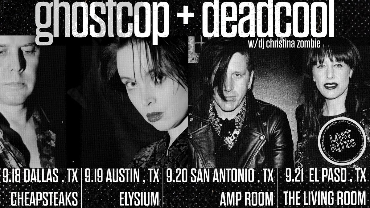 Ghost Cop \/ Dead Cool \/ DJ Christina Zombie in El Paso 