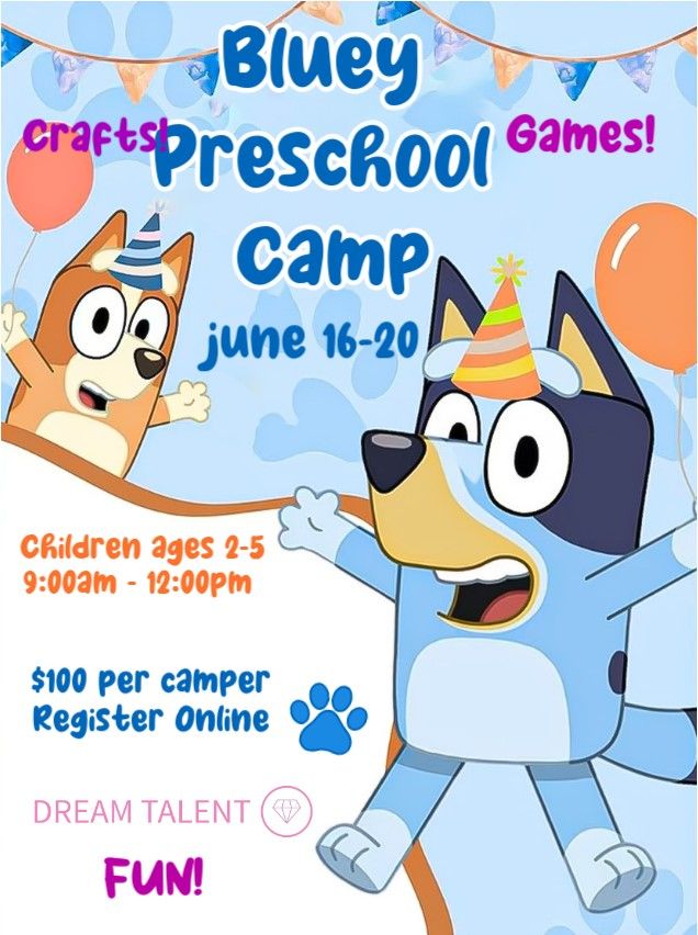 Bluey Preschool Camp! 