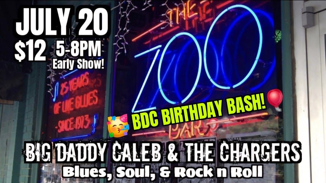 Big Daddy Caleb & The Chargers @ The Zoo Bar!