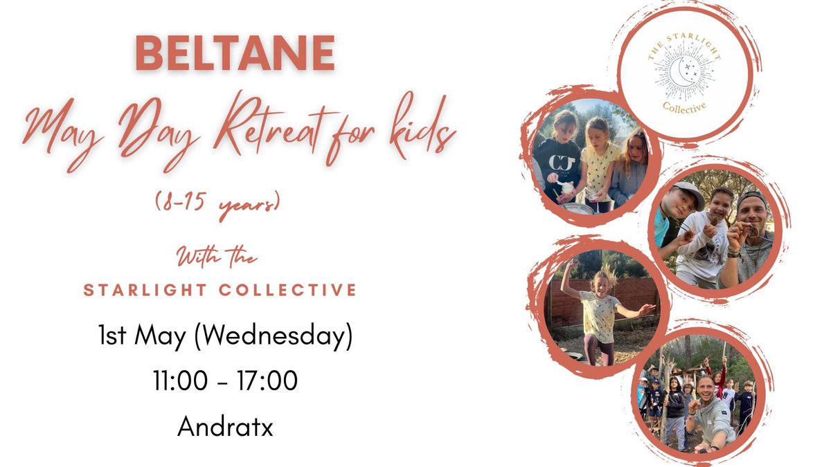 "Beltane\/May Day Retreat for kids" with the Starlight Collective - Mallorca