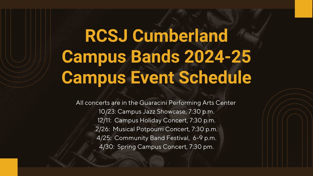 RCSJ Cumberland Campus Band Performances