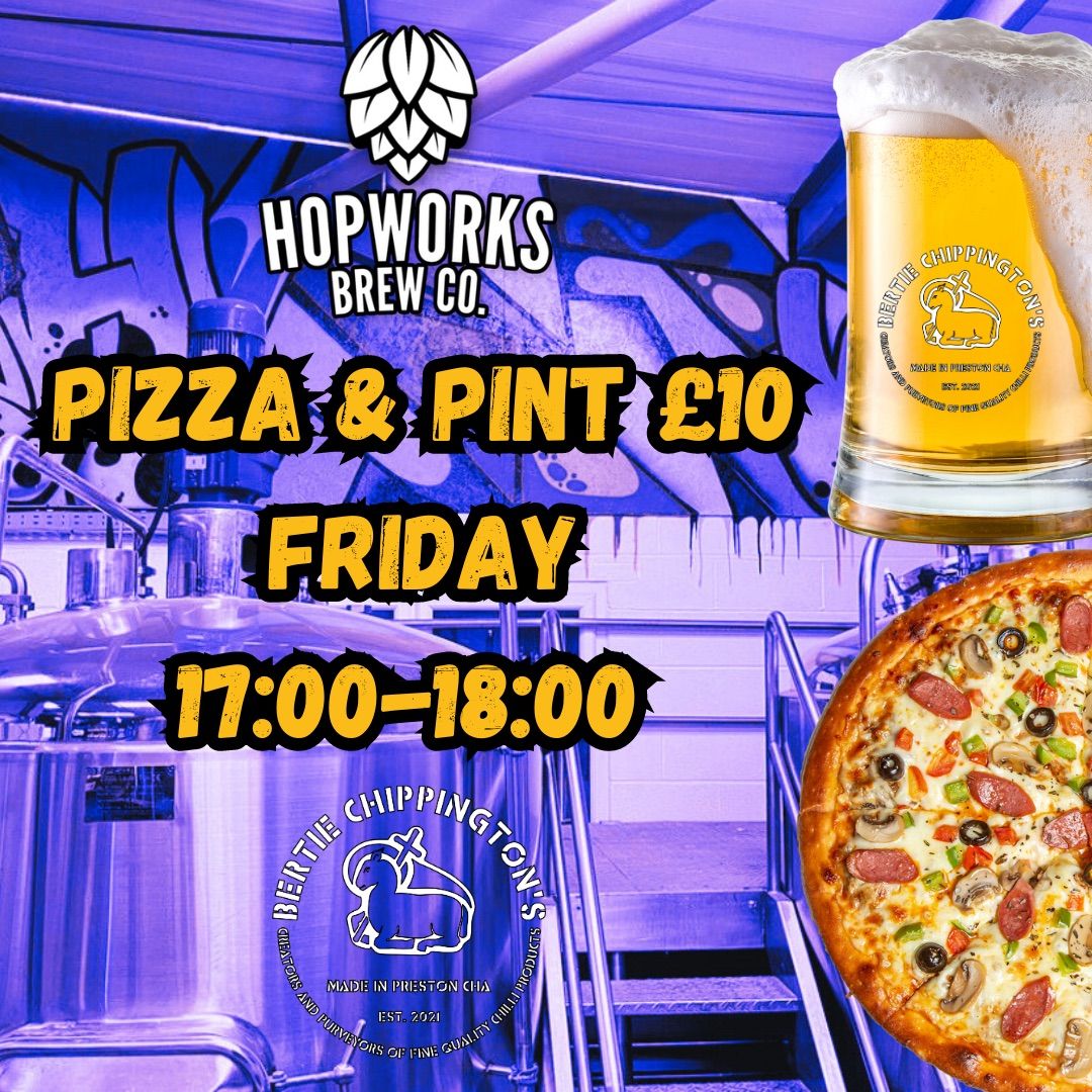 PIZZA & PINT \u00a310 FRIDAY 5-6pm 