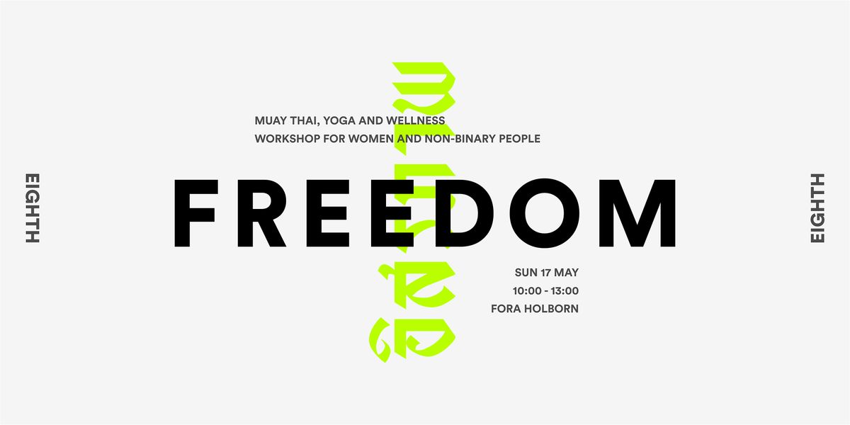 Eighth Collective: FREEDOM