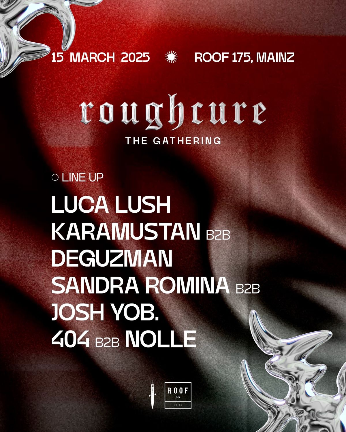 rough cure The Gathering \/w Luca Lush, Karamustan b2b DeGuzman & more!