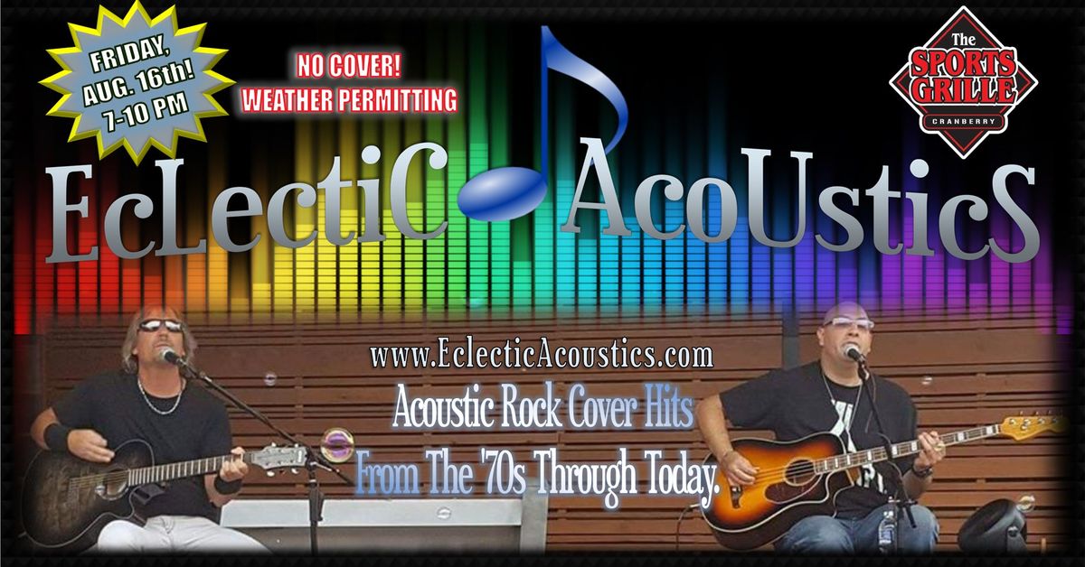 Eclectic Acoustics Live at The Sports Grille at Cranberry! - Cranberry Twp., PA