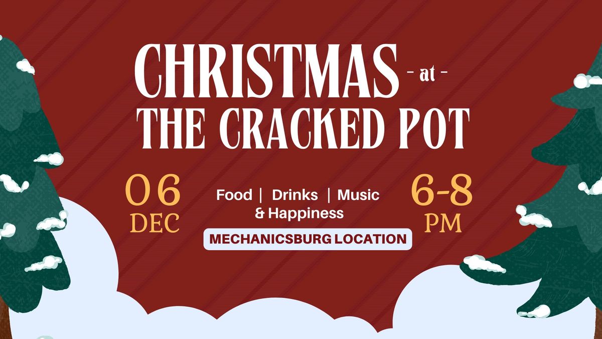 Christmas at The Cracked Pot (Mechanicsburg)