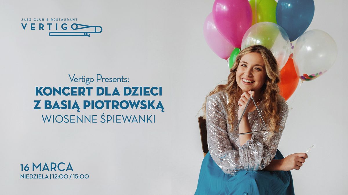 Koncert dla dzieci z Basi\u0105 Piotrowsk\u0105 - Wiosenne \u015apiewanki