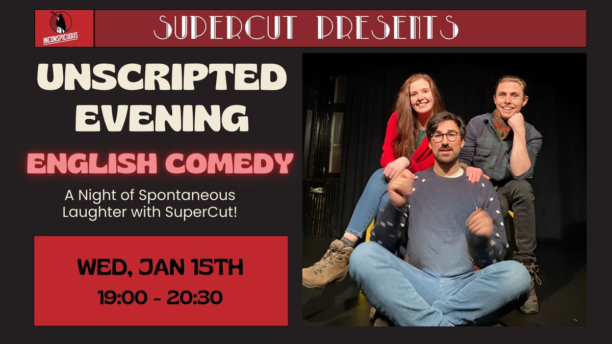 English Comedy \/\/ An Unscripted Evening