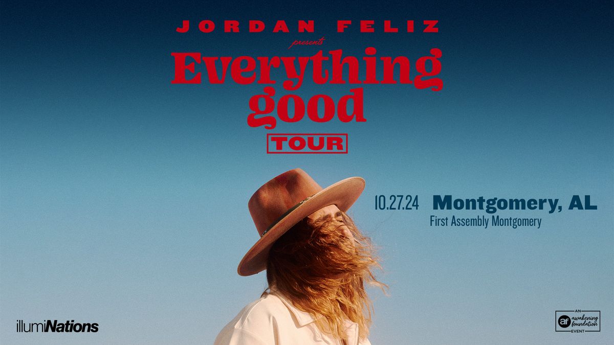 Jordan Feliz - Everything Good Tour - Montgomery, AL