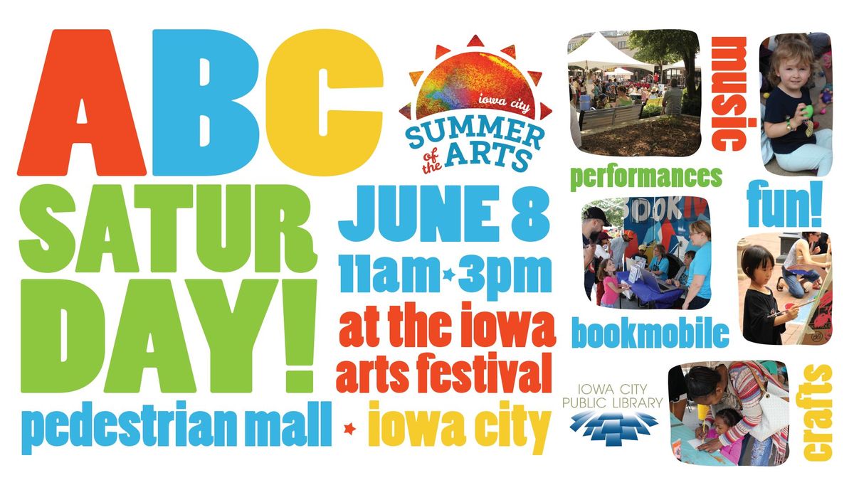 ABC Saturday (Arts, Books, & Children) at the Iowa Arts Festival