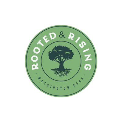 Rooted & Rising-Washington Park