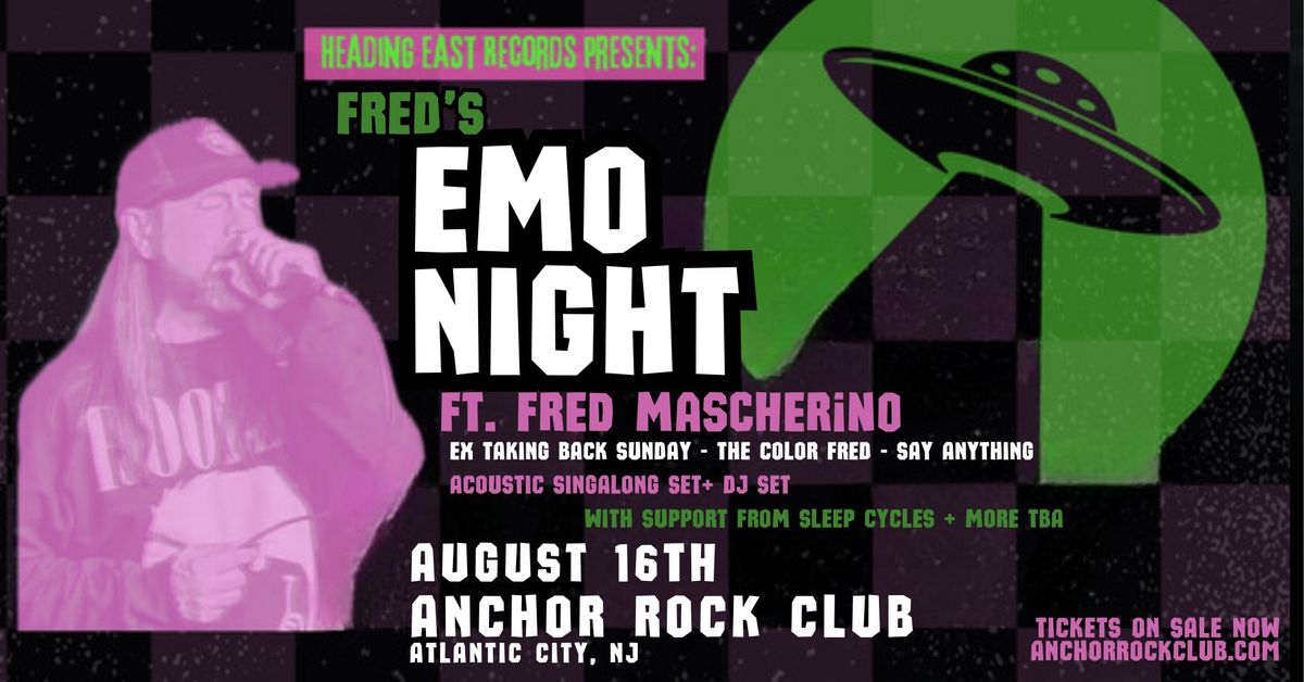 Fred's Emo Night Ft. Fred Mascherino (Ex Taking Back Sunday, The Color Fred, Say Anything)