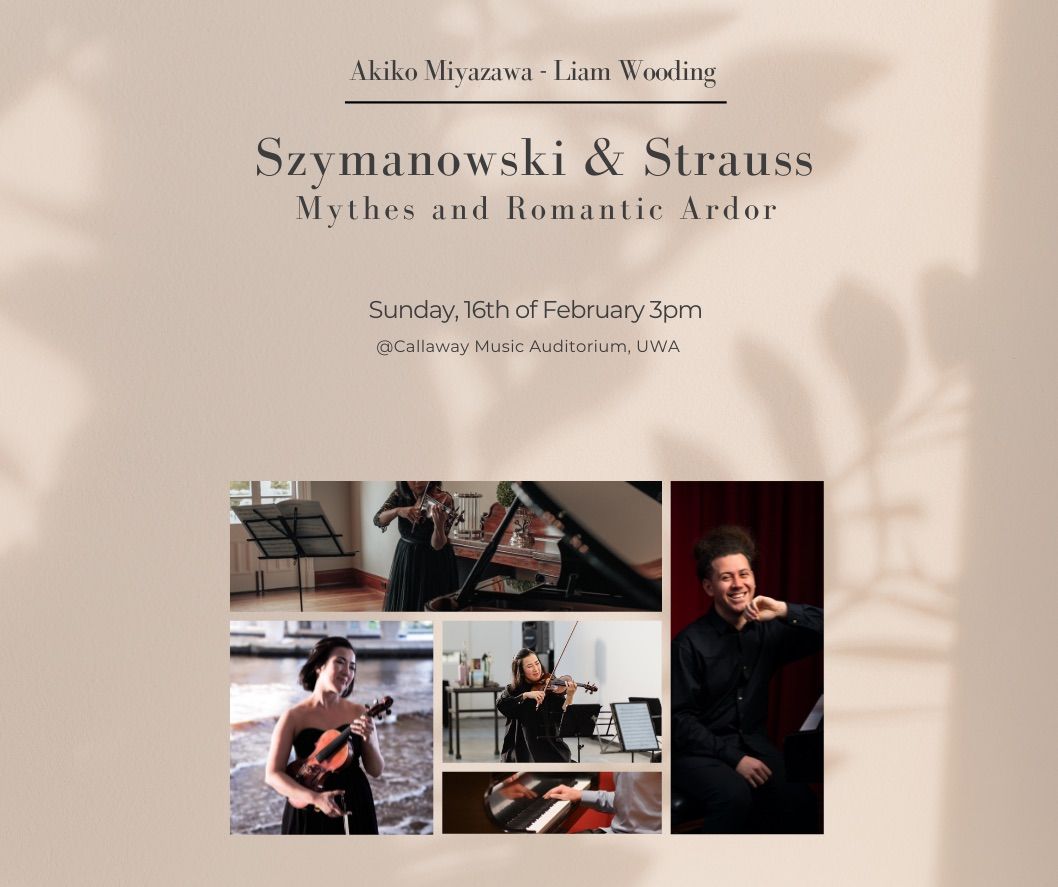 Szymanowski & Strauss : Mythes and Romantic Ardor