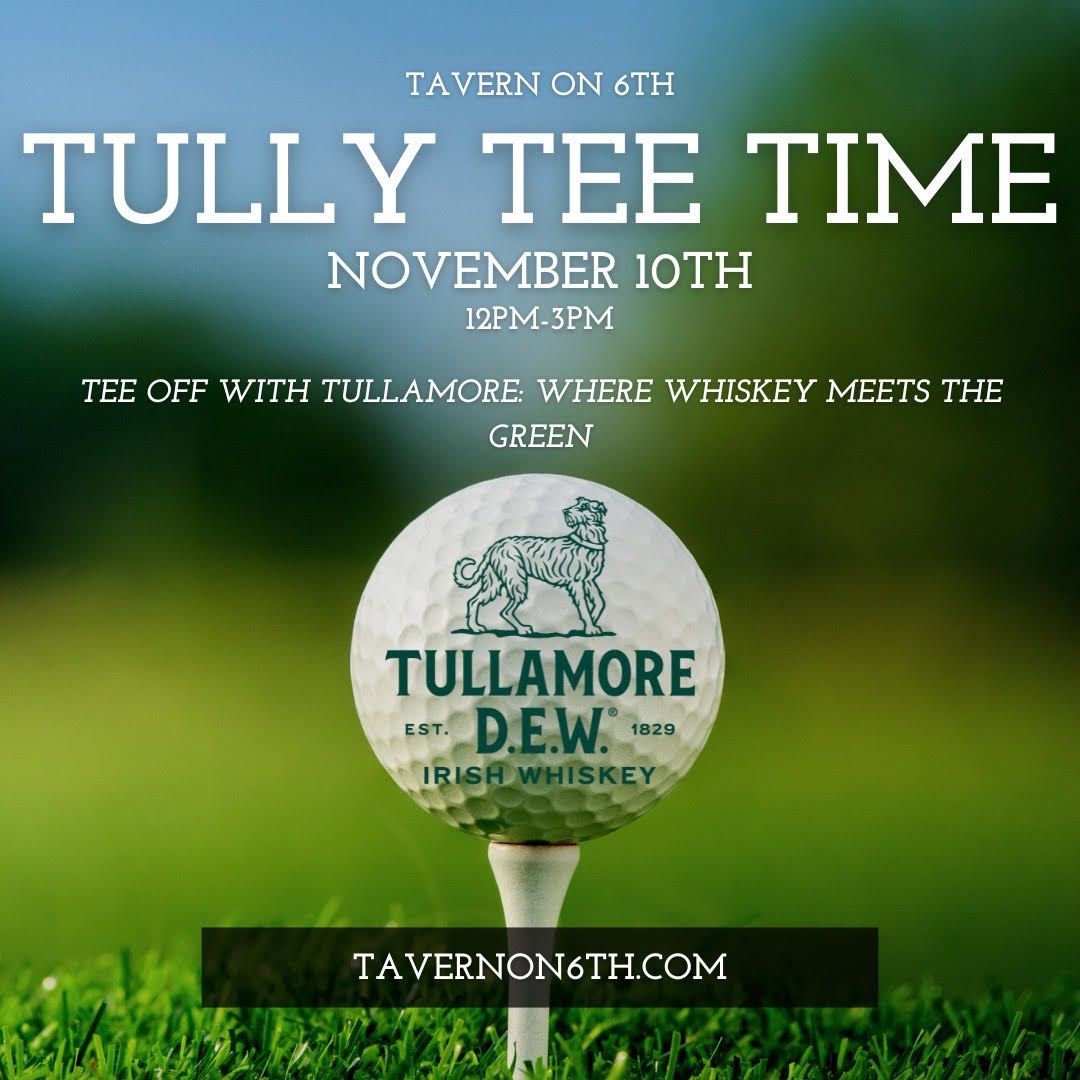 Tully Tee Time