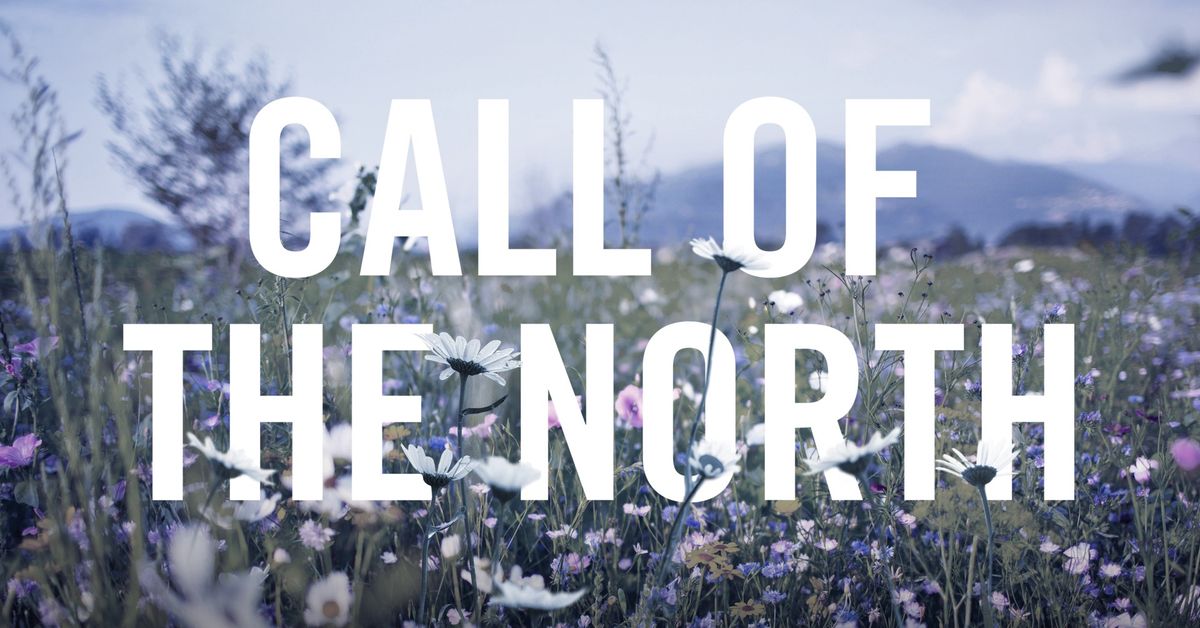 Call of the North