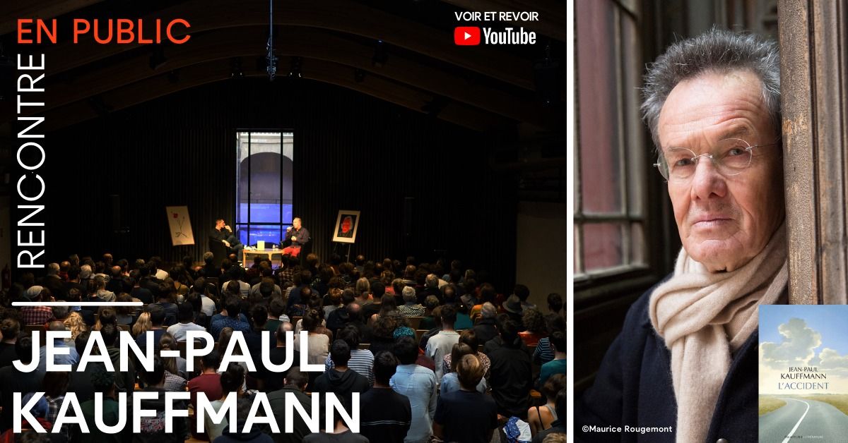 Rencontre avec Jean-Paul Kauffmann