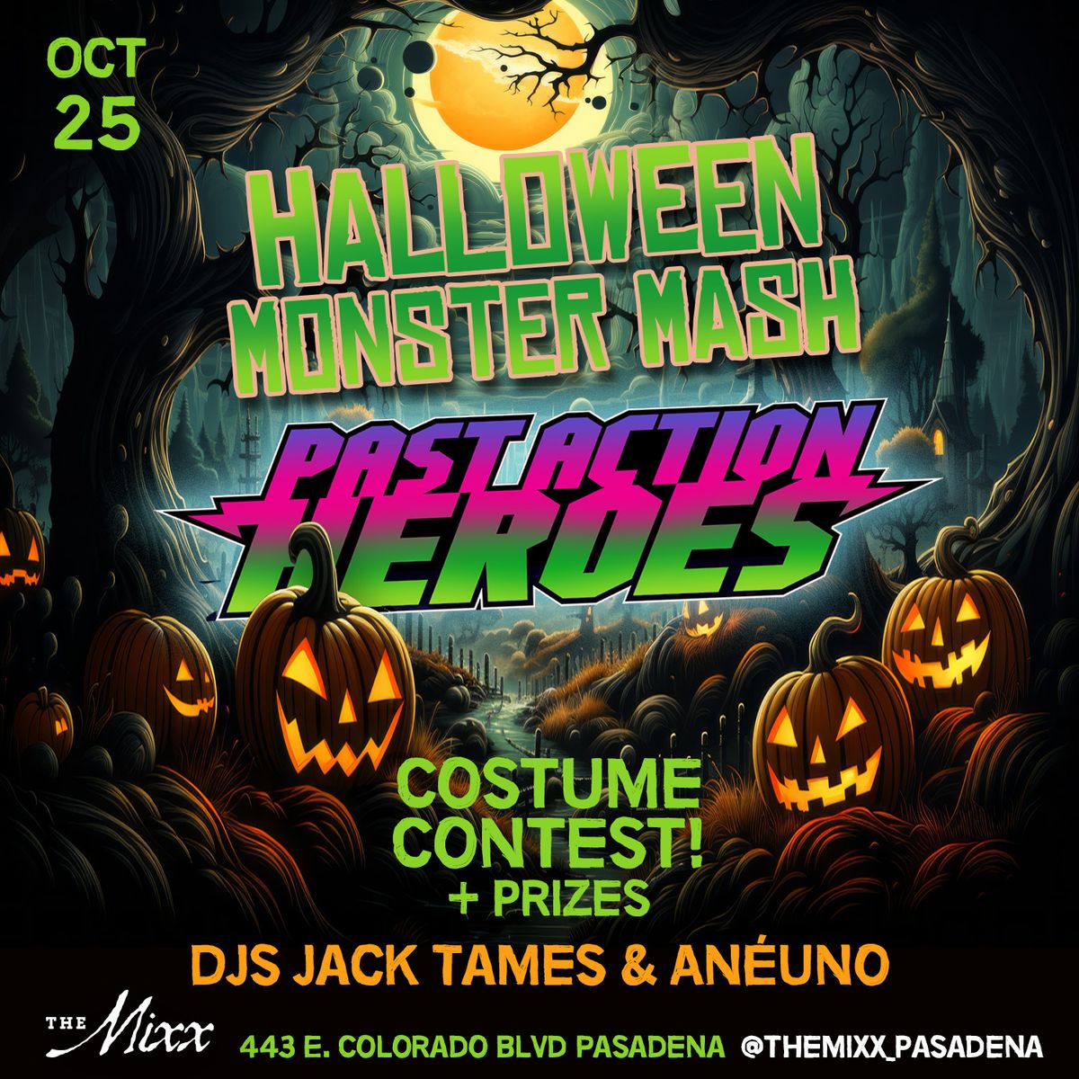 HALLOWEEN MONSTER MASH with PAST ACTION HEROES + COSTUME PARTY